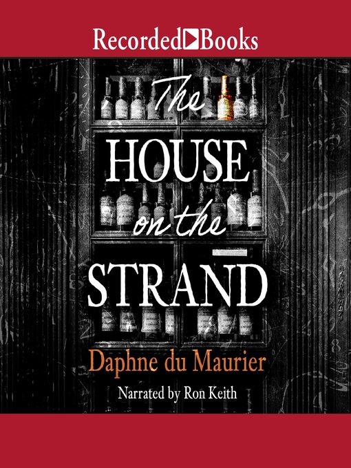 Title details for The House on the Strand by Daphne Du Maurier - Wait list